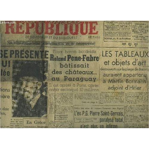 La Nouvelle Republique De Bordeaux Et Du Sud Ouest N2035 5e Annee 9 Mars 1951 -  Ayant Su Rassurer L'ensemble Des Groupes M.Queille Se Prsente Aujourd'hui Devant L'assemble  17 Heures - ...   de COLLECTIF