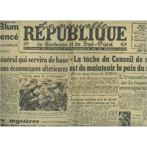La Nouvelle Republique De Bordeaux Et Du Sud Ouest N491 2e Annee 26 Mars 1946 - M.Lon Blum A Commenc Devant Le Conseil Consultif Naitonal Amricain Un Expos Gnral Qui Servira De Base ...   de COLLECTIF