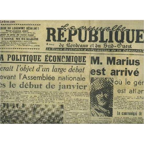 La Nouvelle Republique De Bordeaux Et Du Sud Ouest N726 3e Annee 26 Dec 1946 - La Politique conomique Ferait L'objet D'un Large Dbat Devant L'assemble Nationale Ds Le Dbut De Janvier - ...   de COLLECTIF