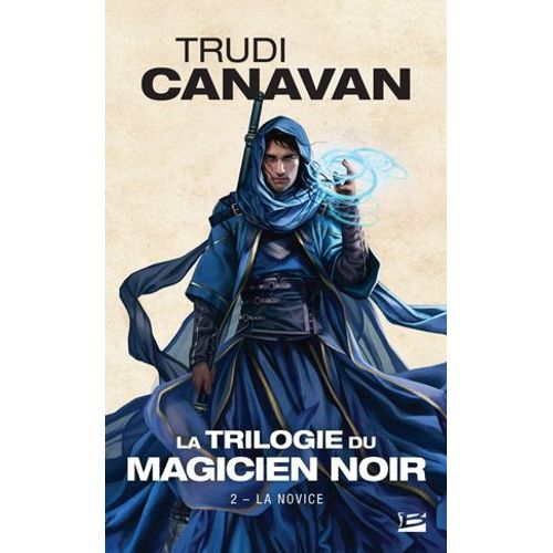 La Trilogie Du Magicien Noir, T2 : La Novice  