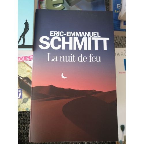 La Nuit De Feu   de ric-Emmanuel Schmitt 