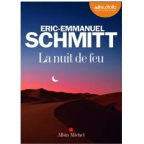 La Nuit De Feu - Cd Mp3 - Eric-Emmanuel Schmitt