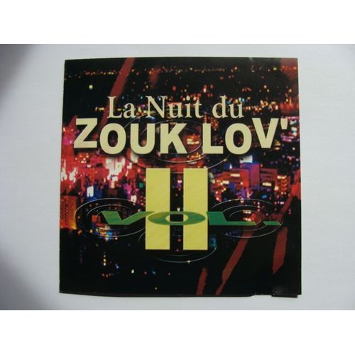 La Nuit Du Zouk Lov' Volume 2 - Compilation