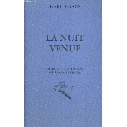 La Nuit Venue   de KRAUS KARL  Format Broch 