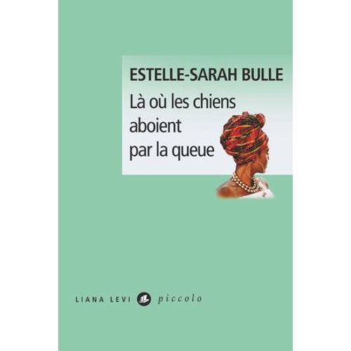 L O Les Chiens Aboient Par La Queue  
