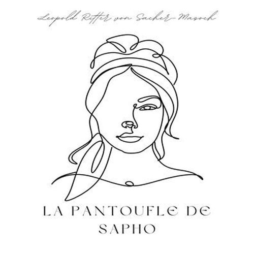 La Pantoufle De Sapho  