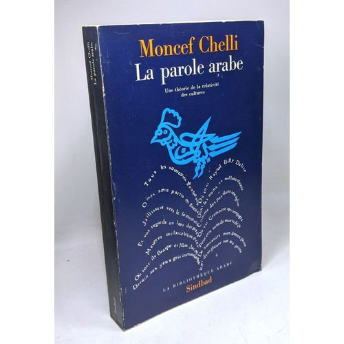 La Parole Arabe : Une Thorie De La Relativit Des Cultures    Format Broch 