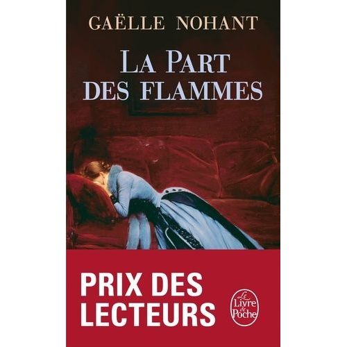 La Part Des Flammes    Format Poche 