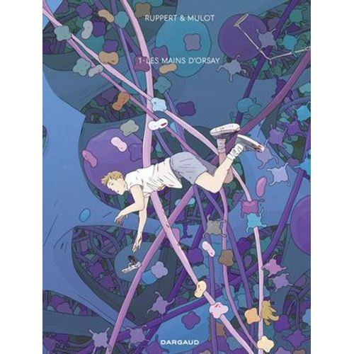 La Part Merveilleuse - Tome 1 - Les Mains D'orsay  