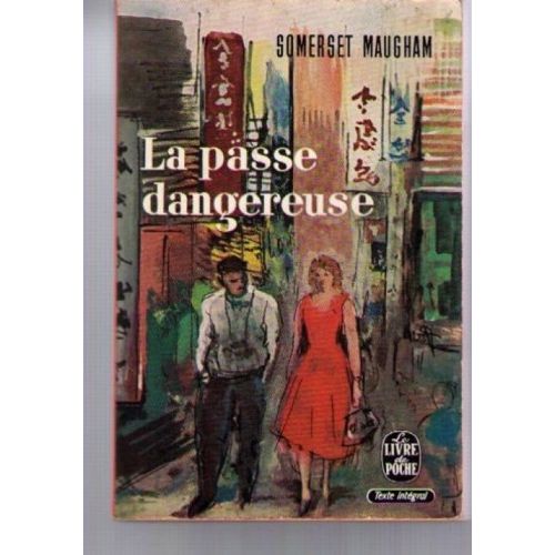 La Passe Dangereuse   de maugham somerset  Format Poche 
