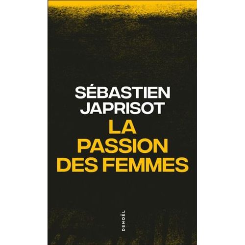 La Passion Des Femmes  