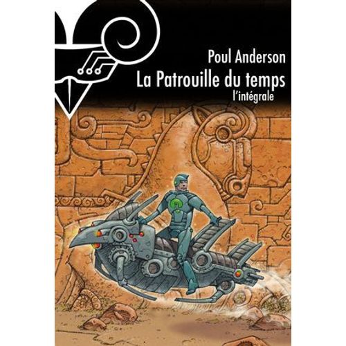 La Patrouille Du Temps, L'intgrale  