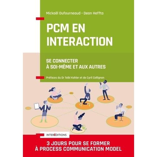 Pcm En Interaction - Se Connecter  Soi-Mme Et Aux Autres    Format Beau livre 