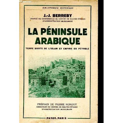 La péninsule arabique terre sainte de l islam, patrie de l arabisme