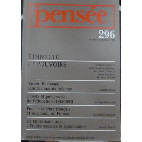 La Pense N 296 Ethnicit Et Pouvoirs Novembre Dcembre 1993