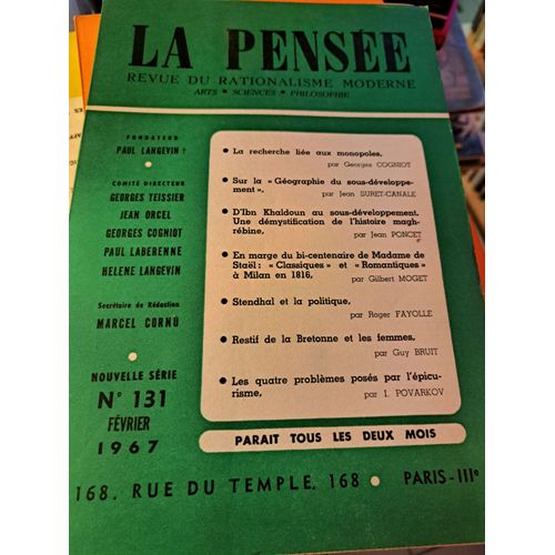 La Pense - N131 - Revue 1967 - Cogniot - D'ibn Khaldoun Au Sous-Developpement Par Poncet - Mme De Stael - Stendhal Et La Politique Par Fayolle - Restif De La Bretonne - Povarkov