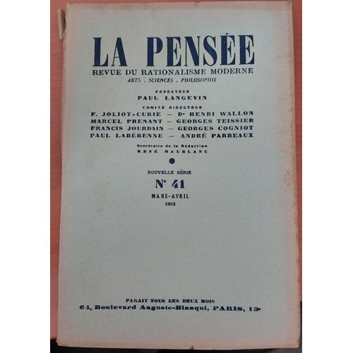La Pense Revue Du Rationalisme Moderne N 41 Mars-Avril 1952