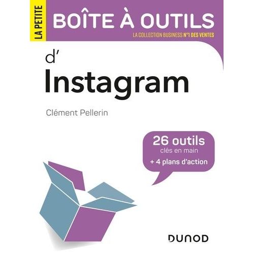 La Petite Bote  Outils D'instagram - 26 Outils Cls En Main + 4 Plans D'action    Format Grand Format 
