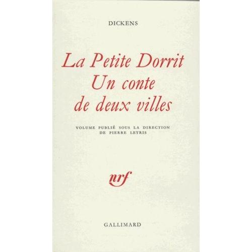 La Petite Dorrit - Un Conte De Deux Villes   de charles dickens  Format Cuir 