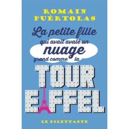 La Petite Fille Qui Avait Aval Un Nuage Grand Comme La Tour Eiffel    Format Grand Format 