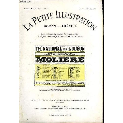 La Petite Illustration - Nouvelle Srie N 92 - Thatre N 67 - Molire, Pice En 4 Actes Et 6 Tableaux Par Jean Jos Frappa Et H. Dupuy-Mazuel, Reprsente Pour La Premire Fois Le 17 Mars 1922 Au(...)   de Collectif 