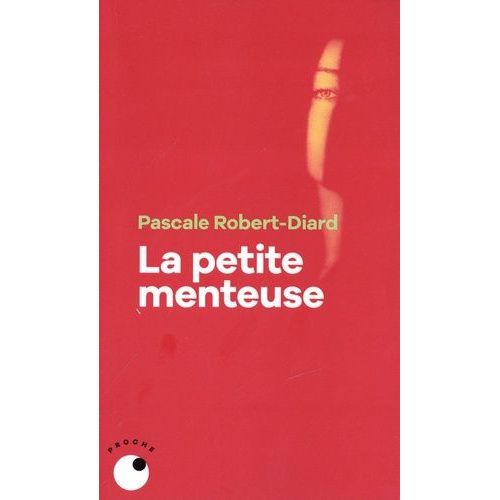La Petite Menteuse    Format Poche 