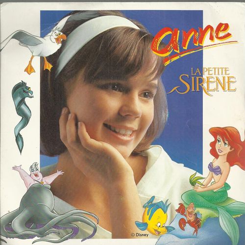 La Petite Sirne (Pierre Grosz - Philippe Salto - Alain Salmon Lollioz) 3'23  /  Partir L-Bas (Howard Ashman - Alain Menken - Claude Rigal - Ansous) 3'07 - Anne