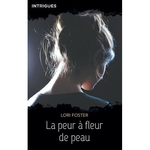 La Peur  Fleur De Peau    Format Poche 