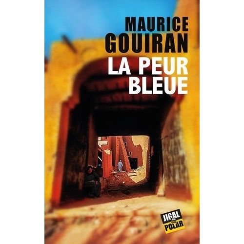 La Peur Bleue    Format Poche 