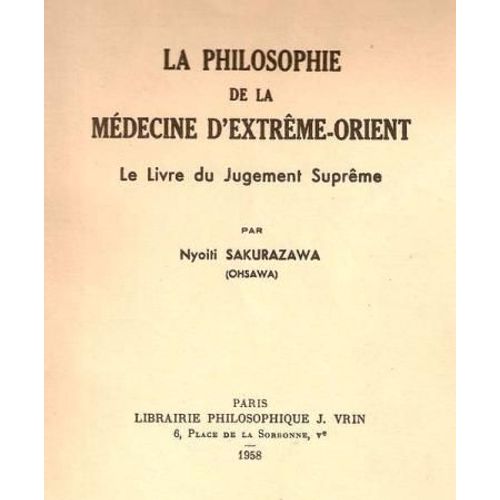La Philosophie De La Mdecine D'extreme-Orient   de Georges Ohsawa  Format Broch 