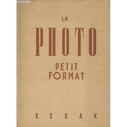 La Photographie Petit Format - 3e Edition   de COLLECTIF