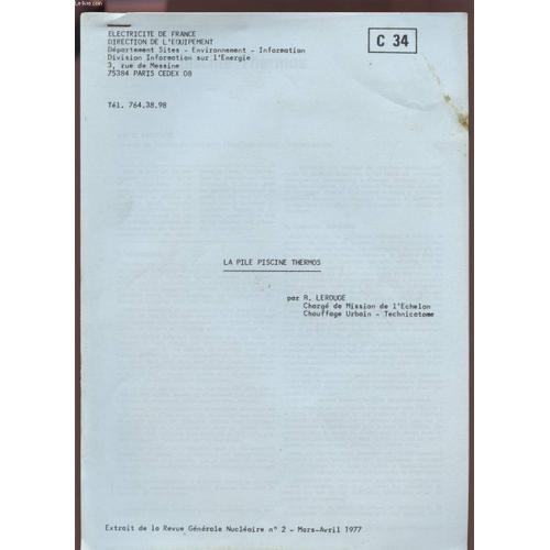 La Pile Piscine Thermos - Extrait De La Revue Generale Nucleaire N 2 - Mars / Avril 1977 - C34. de Edf Information Sur L Energie Lerouge R