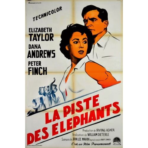 La Piste Des lphants - Affiche Originale De Cinma - Format 80x120 Cm - De William Dieterle Avec Elizabeth Taylor, Peter Finch, Dana Andrews, Abraham Sofaer, Abner Biberman / Elephant Walk - 1954