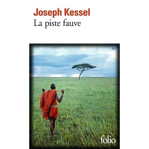 La Piste Fauve   de Kessel Joseph  Format Poche 