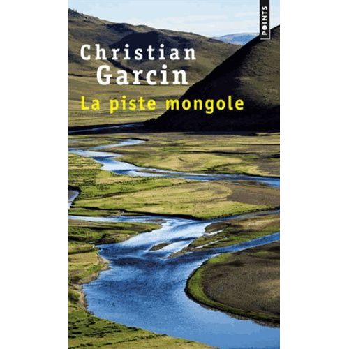 La Piste Mongole    Format Poche 
