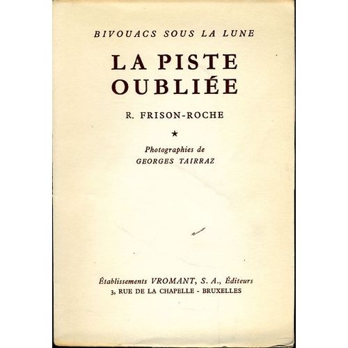 La Piste Oublie   de roger frison-roche  Format Broch 