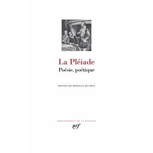 La Pliade - Posie, Potique    Format Beau livre 