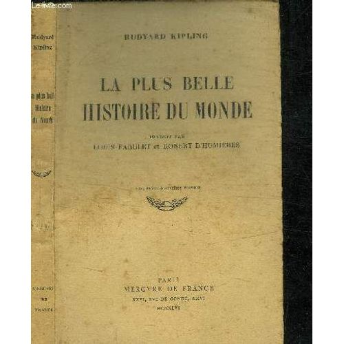 La Plus Belle Histoire Du Monde   de rudyard kipling