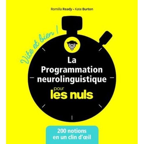 La Programmation Neurolinguistique Pour Les Nuls Vite Et Bien   de Burton Kate  Format Poche 