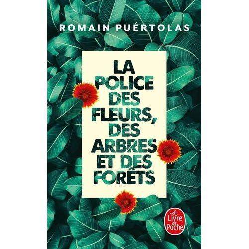 La Police Des Fleurs, Des Arbres Et Des Forts   de Purtolas Romain  Format Poche 