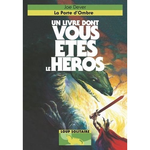 Loup Solitaire Tome 18 - La Porte D'ombre   de Dever Joe  Format Poche 
