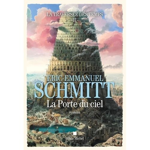La Traverse Des Temps - Tome 2 - La Porte Du Ciel    Format Grand Format 