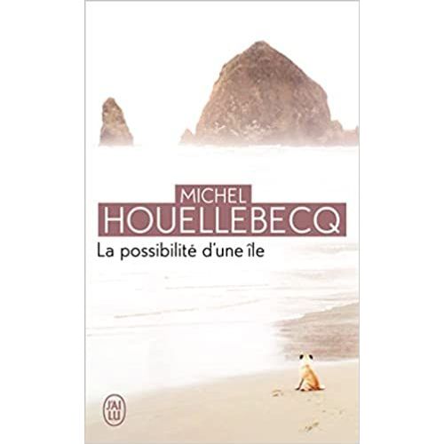La Possibilit D'une le   de Michel Houellebecq  Format Poche 
