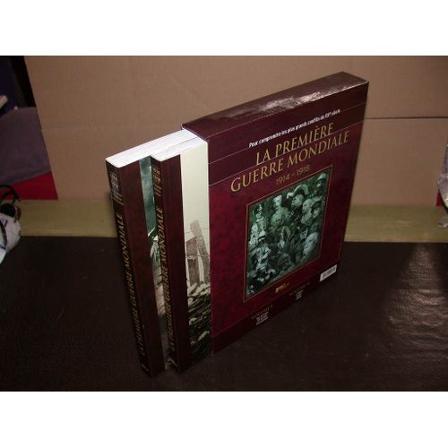 La Premire Guerre Mondiale 1914-1918 -Pour Comprendre Les Plus Grands Conflits Du Xxe Sicle -Complet En Deux Volumes   de Collectif  Format Broch 