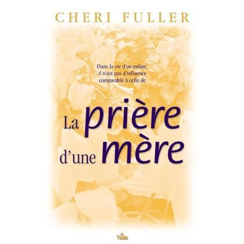 La Prire D'une Mre  