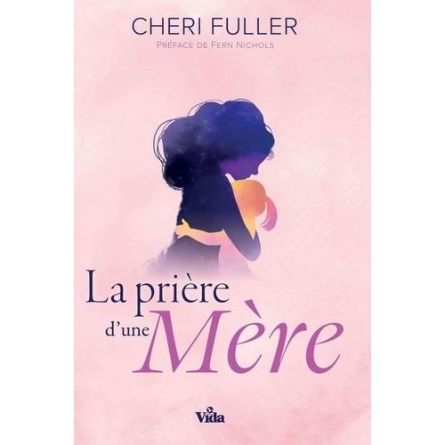 La Prire D'une Mre    Format Grand Format 