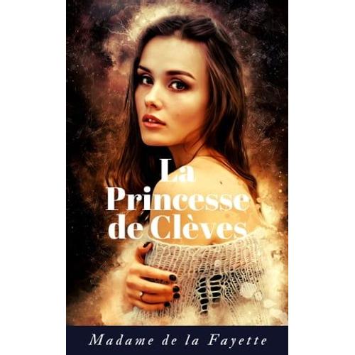 La Princesse De Clves   de Madame de la Fayete