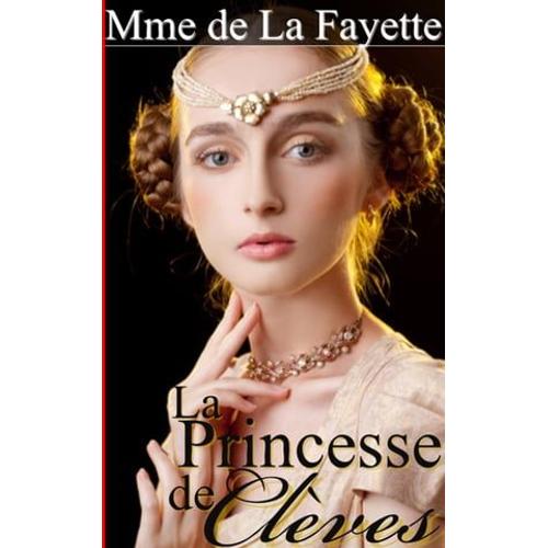 La Princesse De Clves   de Madame de la Fayette