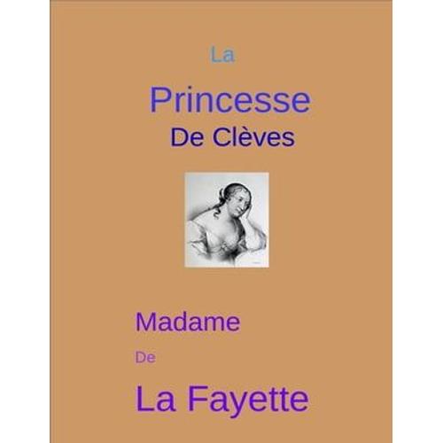 La Princesse De Cleves   de Madame de la Fayette