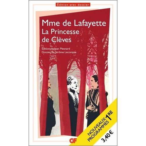 La Princesse De Clves - Programme Nouveau Bac 2022 1re - Parcours 